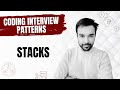 Coding Interview Patterns Stacks Monotonic Stacks 8 Different Problems In A Single Video