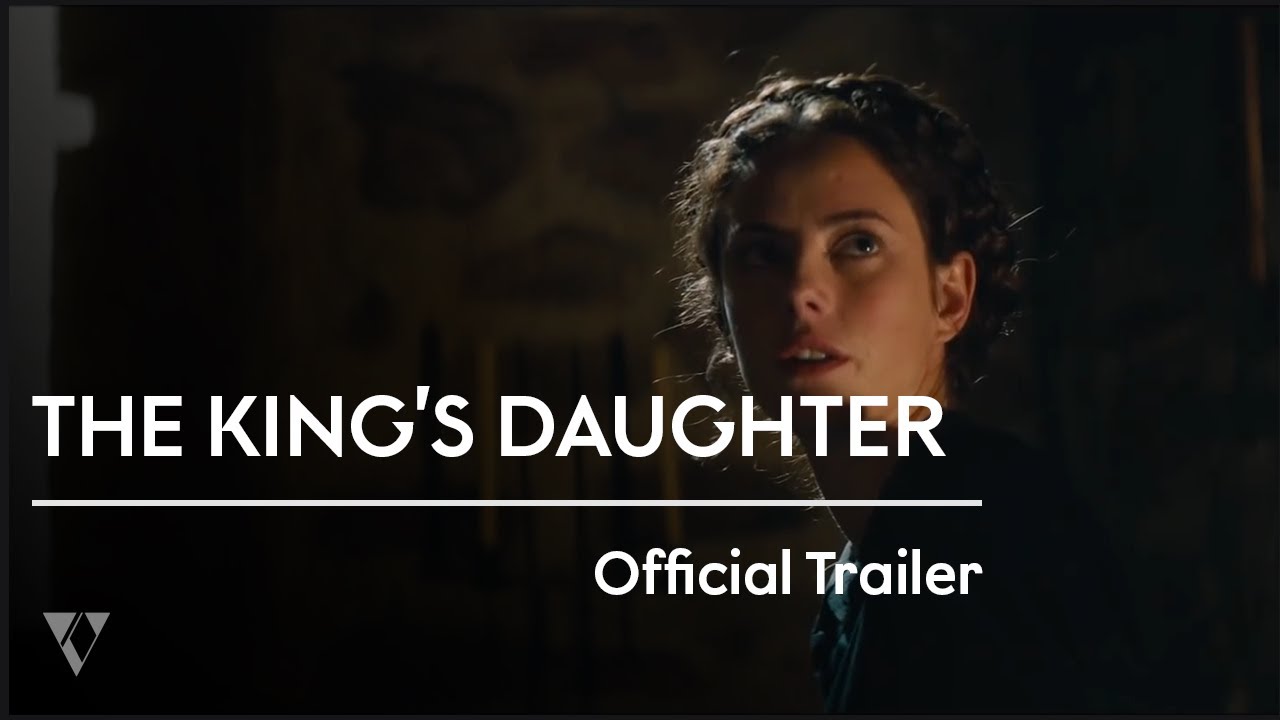 THE KING'S DAUGHTER Official Trailer (2022) Kaya Scodelario, Pierce