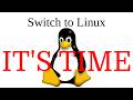 it's time to switch to linux...