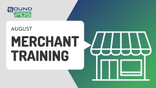 Merchant Training Session: Mastering the Sound POS System - August