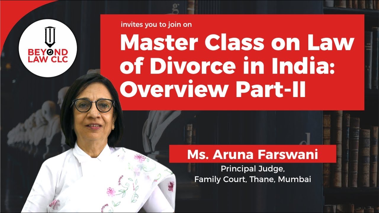 Master Class on Law of Divorce on family law in India Ms Aruna