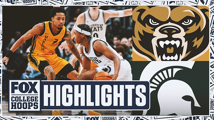 Oakland Golden Grizzlies vs. No. 9 Michigan State Spartans Highlights 🏀 FOX College Hoops