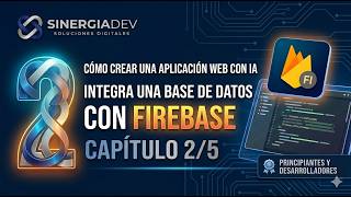 Cómo Crear y Configurar una Base de Datos Gratis con Firebase | Curso App IA - Cap 2