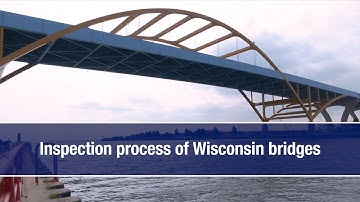 Inspection process of Wisconsin bridges