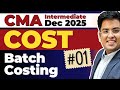 CMA Intermediate COST ACCOUNTING | Dec (2025) | Practice Session - 28 | Gourav Kabra