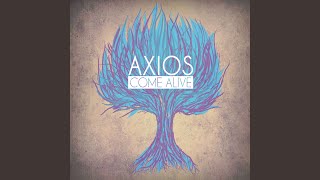 Video thumbnail of "Axios - Savior"