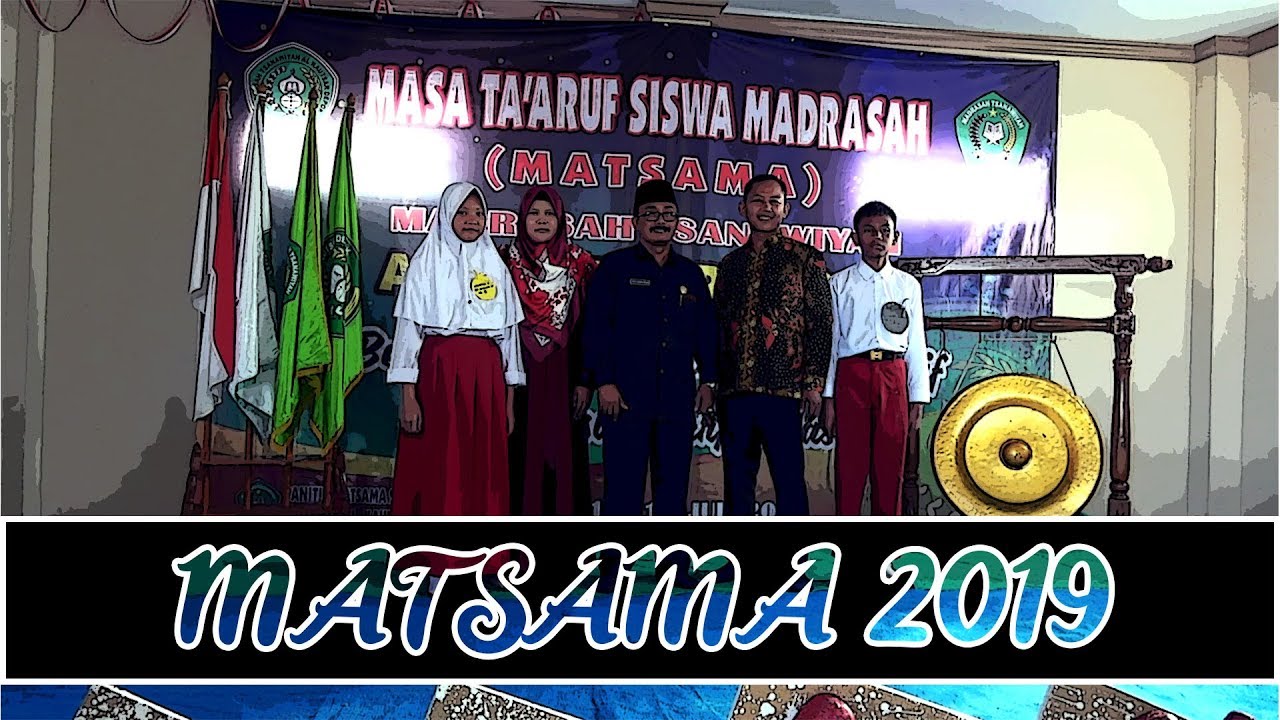 Masa Taaruf Siswa Madrasah (MATSAMA) 2019