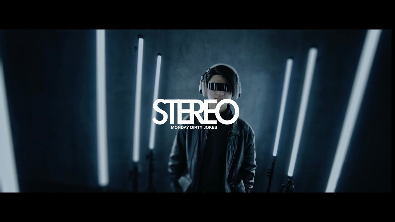 Guarda STEREO / Monday Dirty Jokes 【MV】 su YouTube Guarda STEREO / Monday Dirty Jokes 【MV】 su YouTube