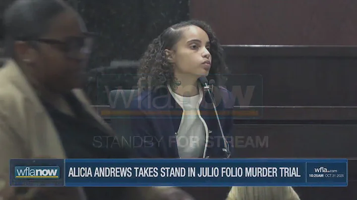 Alicia Andrews takes stand in Julio Foolio murder trial