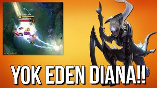YOK EDEN DIANA!! | LoL | Sıfırdan Elmasa #24