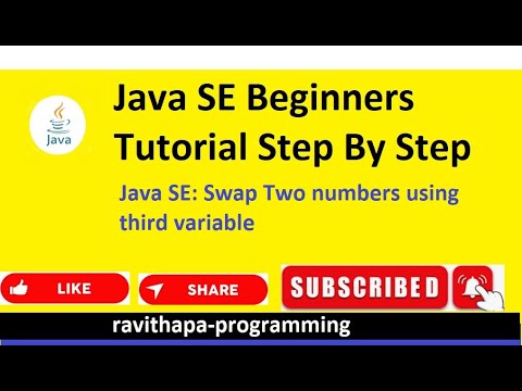 Java SE: Swap two numbers using third variable.
