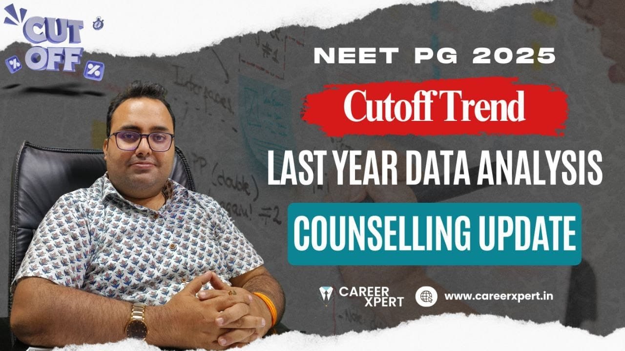 NEET PG 2025 Cutoff Trend for This Year | Data Analysis Compared to Last Year | Counselling Updates