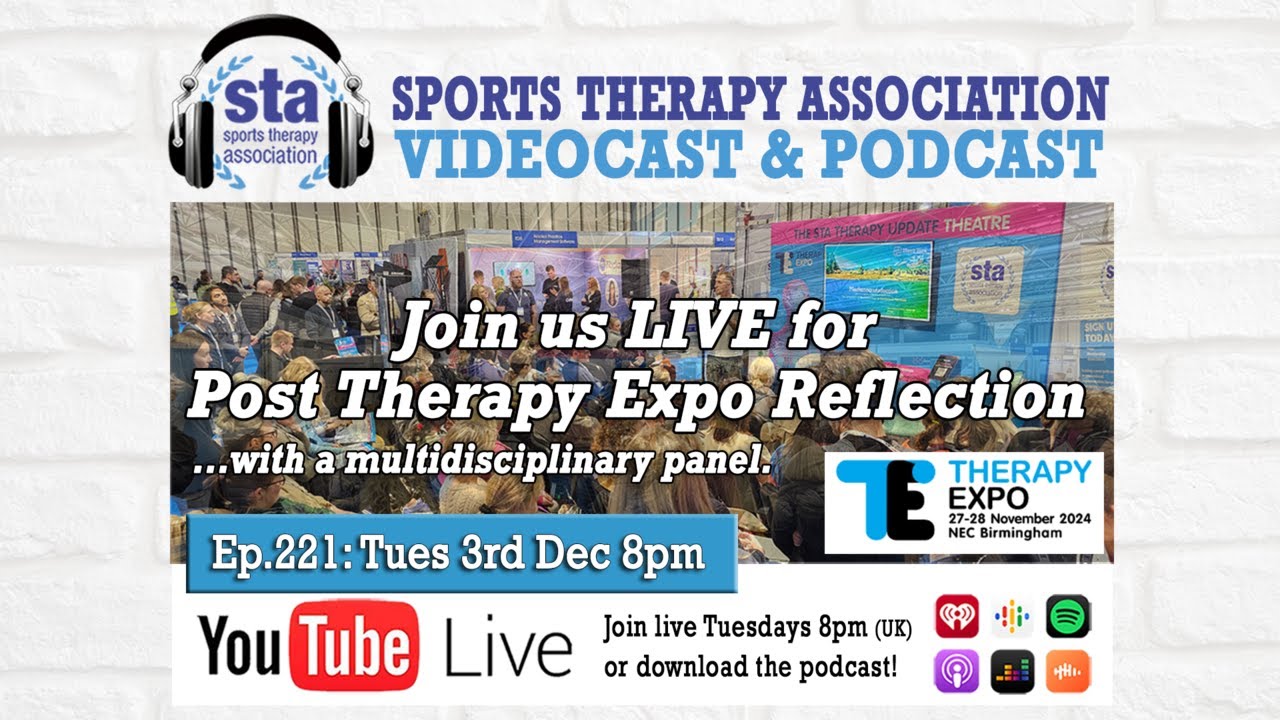Ep.221 ''Post Therapy Expo 2024 Reflection' with a multidisciplinary ...