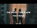 The Moth The Flame Young Unafraid Letra Lyrics 