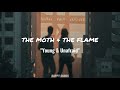 The moth  the flame  young  unafraid letra  lyrics