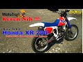Short Review Honda XR 200 Kawe Rekomendid Keren!