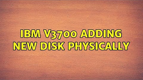IBM V3700 adding new disk physically