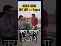 DBT JRF Students ka LIVE Reaction | Ajay Sir se Direct Baat! #dbt #csirnet #gate #examreview