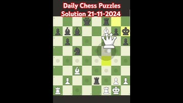 Daily Chess Puzzle Solution from chess.com 21-11-2024. White to move.