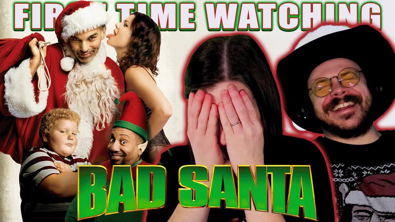 Bad Santa (2003) | Movie Reaction | First Time Watching | Can I Make You Some Sandwiches?
