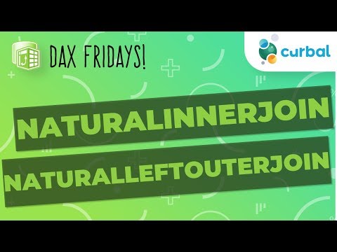 DAX Fridays! #62: NATURALINNERJOIN and NATURALLEFTOUTERJOIN