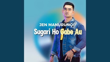 Sugari Ho Gabe Au