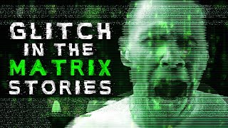 'I Experienced A Wrinkle In Time' | 10 Weird True GLITCH IN THE MATRIX Stories From Reddit