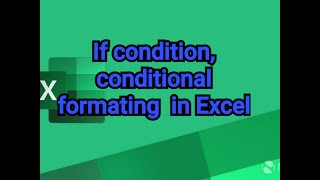 4.If Condition , Conditional formating , Lookup() , Index(),Match() in Excel For Data Analyst