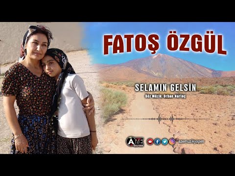 Fatoş Özgül - Selamın Gelsin