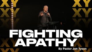 XY 2025 - Jon Tyson - Fighting Apathy
