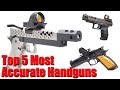 Top 5 Most Accurate Pistols
