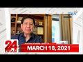 24 Oras Express: March 18, 2021 [HD]