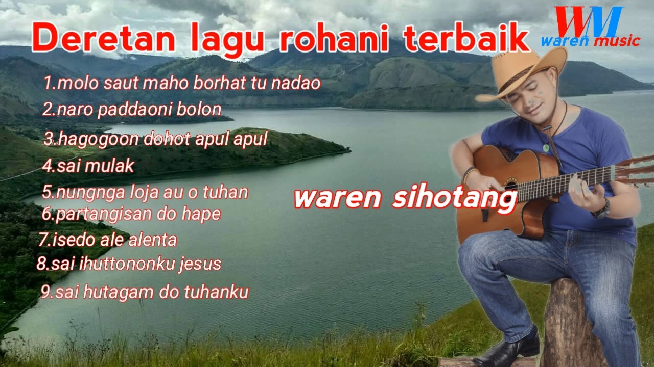 Kumpulan lagu rohani paling menyentuh perasaan (waren sihotang official)