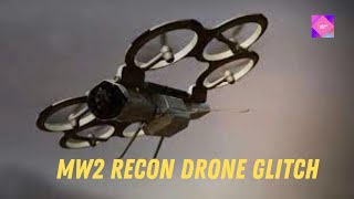 MW2 Glitch | Recon Drone Glitch |