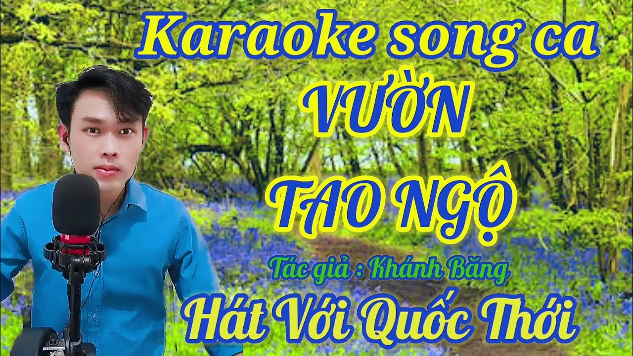 Karaoke thiếu giọng nữ // VƯỜN TAO NGỘ // Song ca  cùng Quốc Thới.