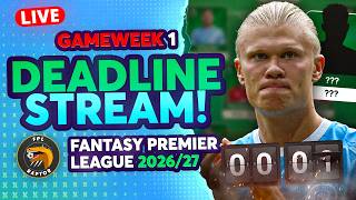 FPL GW1 DEADLINE LIVE STREAM 🚨 | ARSENAL TEAM NEWS? 😲 | Fantasy Premier League 2026/27 screenshot 4