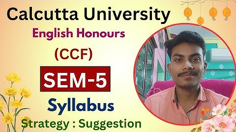 Calcutta University CCF Sem-5 English Honours Syllabus, Strategy and Suggestions 2025