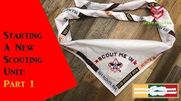 Starting a New Scouting Unit: Part 1