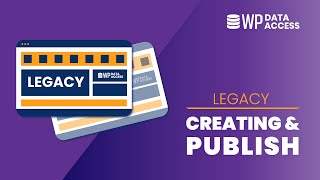 Legacy: WP Data Access - Creating and publishing data tables