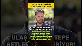 Ulaş Tuna Astepe Oyunculuğu Bırakıyor Mu?