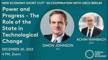 New Economy Short Cut: Power and Progress - with Simon Johnson and Achim Wambach