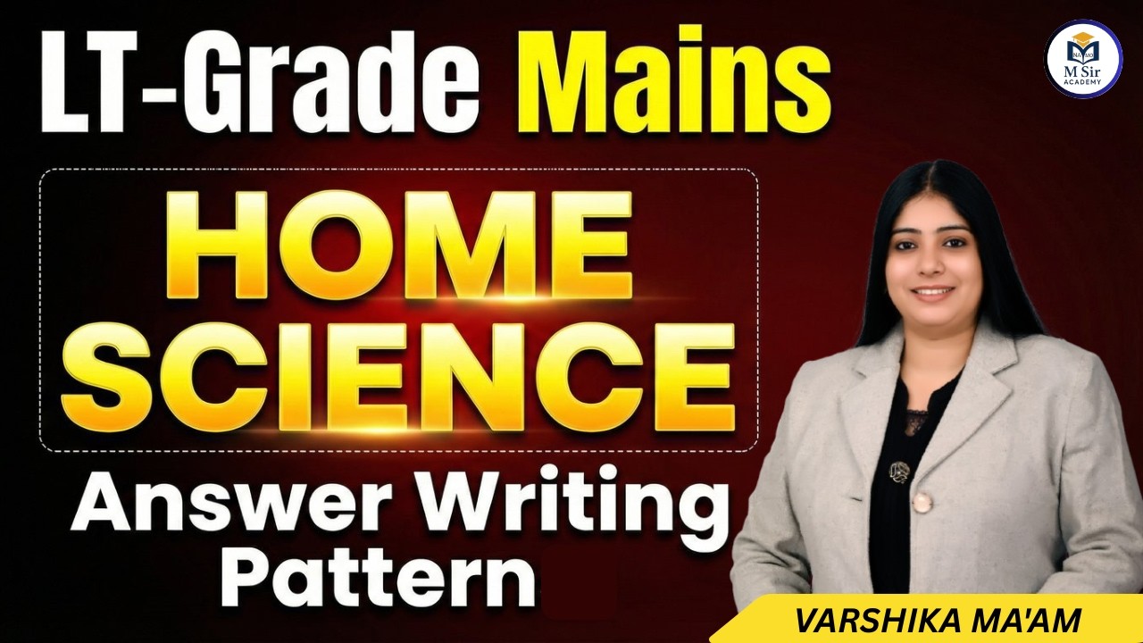 UP LT Grade Home Science Mains 2026 | UPPSC LT Grade Home Science Answer Writing Strategy