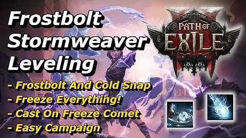 [PoE 2] Path of Exile 2 Frostbolt Cold Snap Stormweaver Leveling Build Guide
