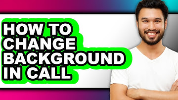 How to Change Background in Call (only Way)