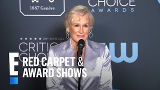 Glenn Close Is "Thrilled" to Be Tied in Awards With Lady Gaga | E! Red Carpet & Award Shows