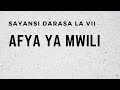 SAYANSI DARASA LA VII AFYA YA MWILI