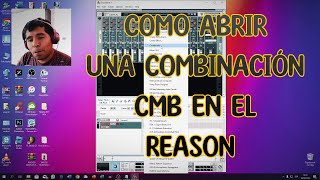 Como Abrir Una Combinación Cmb En El Reason 5