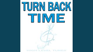 Turn Back Time