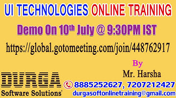 UI Technologies Online Training by Mr. Harsha on 10th July @9:30PM IST