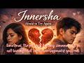 Nalla - Innersha | Original Song About Unspoken Love, Fear &amp; What Could Have Been